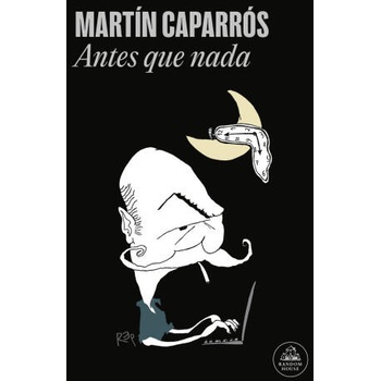 Image 1 of ANTES QUE NADA | CAPARROS, MARTIN