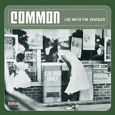 Common - Like Water For Chocolate (180 g) (2 LP) (0602547148612)