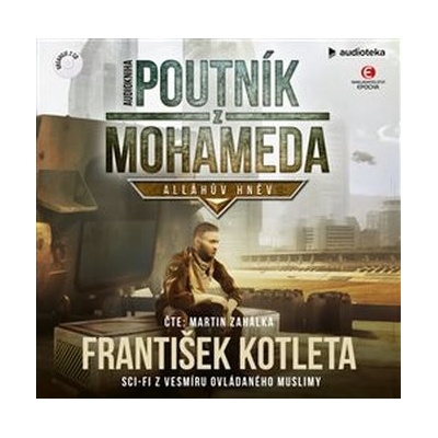 Pútnik z Mohameda: Alahov hnev