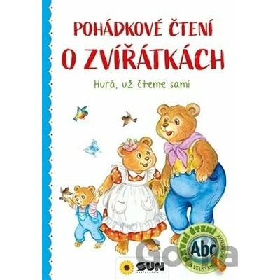 Pohádkové čtení o zvířátkách - Hurá, už čteme sami