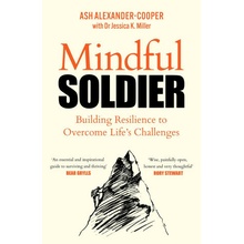 Mindful Soldier - Ash Alexander-Cooper