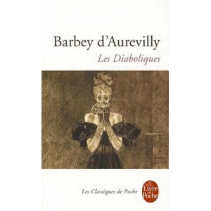 Les diaboliques | Jules-Amedee Barbey d´Aurevilly (ISBN: 9782253036548)