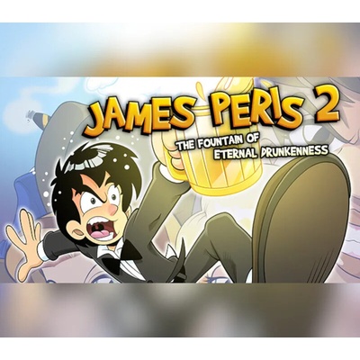 James Peris 2: The fountain of eternal drunkenness