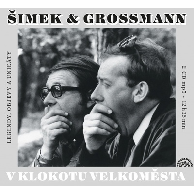 V klokotu velkoměsta - Šimek Miloslav, Grossmann Jiří