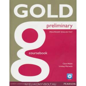 Gold Preliminary Coursebook with CD-ROM Pack | Clare Walsh (ISBN: 9781292124933)
