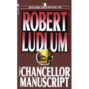 The Chancellor Manuscript | Robert Ludlum (ISBN: 9780553260946)