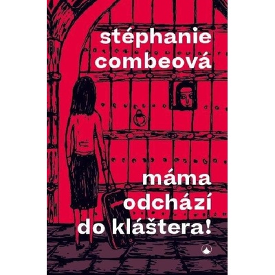 Máma odchází do kláštera!