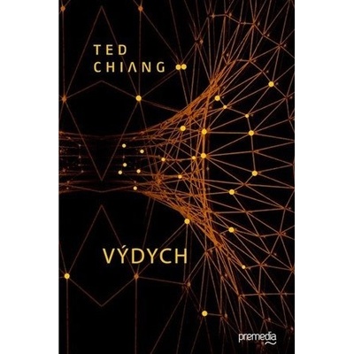 Výdych - Ted Chiang