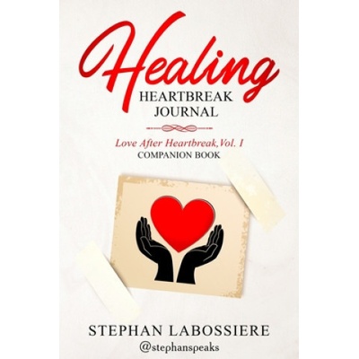 Healing Heartbreak Journal Speaks StephanPaperback
