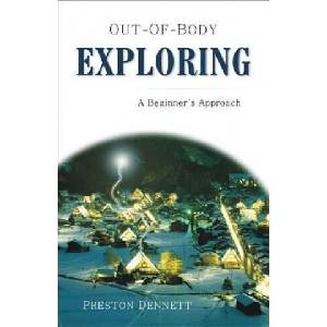 Out-Of-Body Exploring | Preston Dennett (ISBN: 9781571744098)