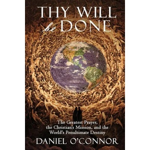 Thy Will Be Done | Daniel O'Connor (ISBN: 9781957168005)