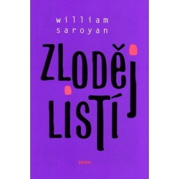 Zloději listí - William Saroyan