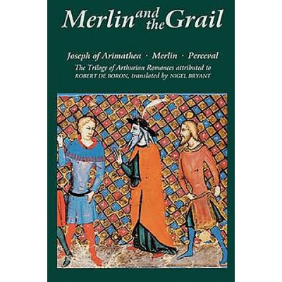 Merlin and the Grail | Robert De Boron