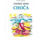 Zápisky spod Choča