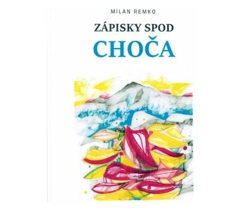 Zápisky spod Choča