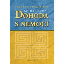 DOHODA S NEMOCÍ 2 Sinelnikov