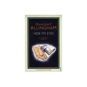 Hide My Eyes | Margery Allingham (2008)