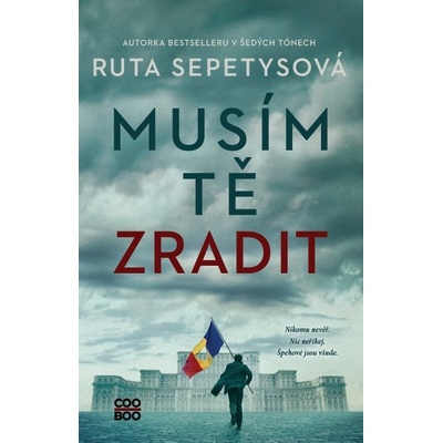 Musím tě zradit - Ruta Sepetys, Mark Owen ilustrátor