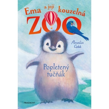 Ema a její kouzelná zoo Popletený tučňák - Amelia Cobb