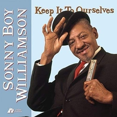Sonny Boy Williamson - Keep It To Ourselves (LP) (753088003615)