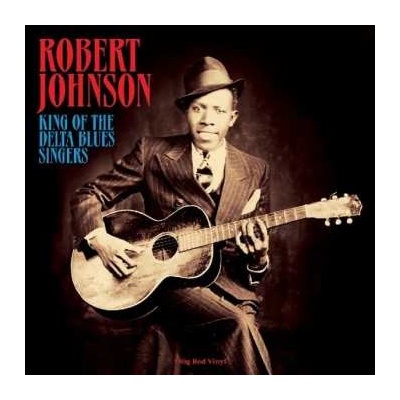 ROBERT JOHNSON - King Of The Delta Blues Singers Red LP
