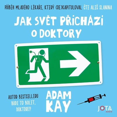 Jak svět přichází o doktory - Adam Kay