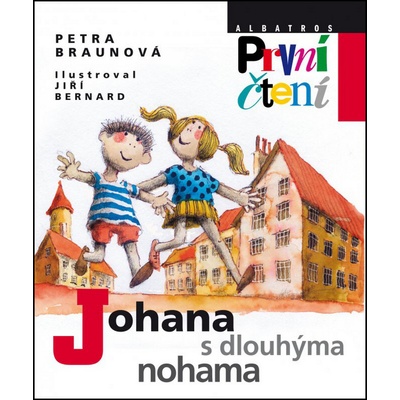 Johana s dlouhýma nohama - Jiří Bernard, Petra Braunová