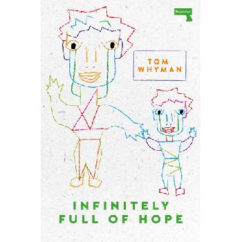 Infinitely Full of Hope