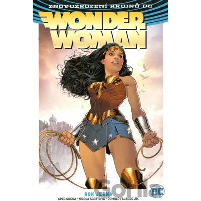 Wonder Woman 2: Rok jedna - Greg Rucka, Nicola Scott (ilustrátor), Bilquis Evely (ilustrátor)