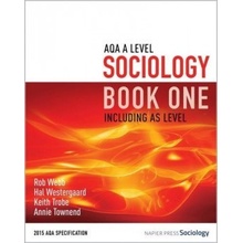 AQA A Level Sociology Book One Including AS Level