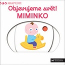 Objevujeme svět! Miminko