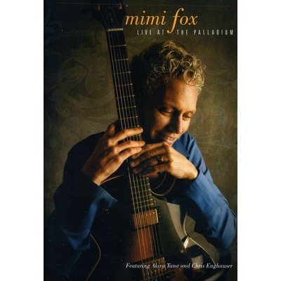 Mimi Fox - Live at the Palladium - Live Recording/DVD