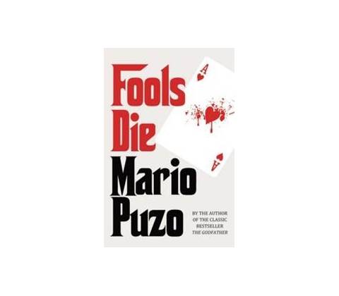Fools Die - Mario Puzo