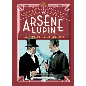 Arsène Lupin, contra Herlock Sholmès | MAURICE LEBLANC (2022)