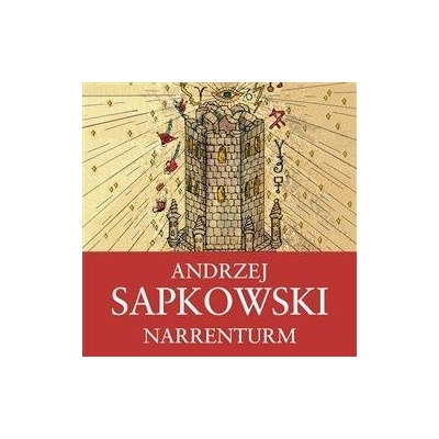 Narrenturm - Husitská trilogie 1 - Andrzej Sapkowski – Zbozi.Blesk.cz