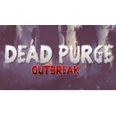 Dead Purge: Outbreak