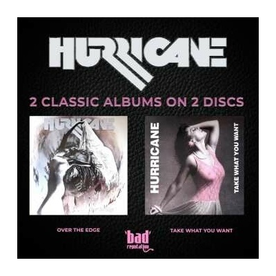 Hurricane - Over The Edge + Take What You Want (22 ) CD