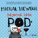 Báječná léta pod psa - Michal Viewegh