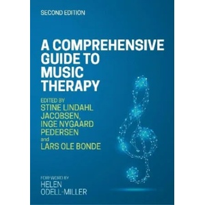 Comprehensive Guide to Music Therapy, 2nd Edition | NYGARD PEDERSEN ING (ISBN: 9781785924279)