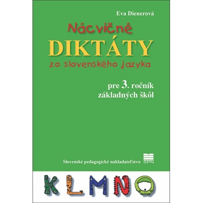 Nácvičné diktáty zo slovenského jazyka pre 3. ročník základných škôl