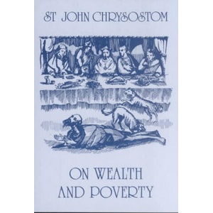 On Wealth and Poverty (ISBN: 9780881410396)