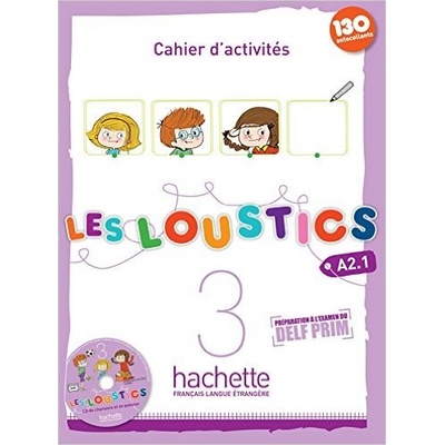 LES LOUSTICS 3 Cahier d´activités + CD