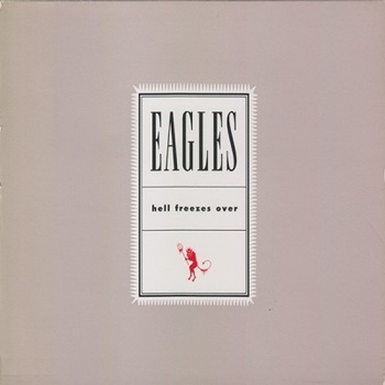 Eagles - Hell Freezes Over CD