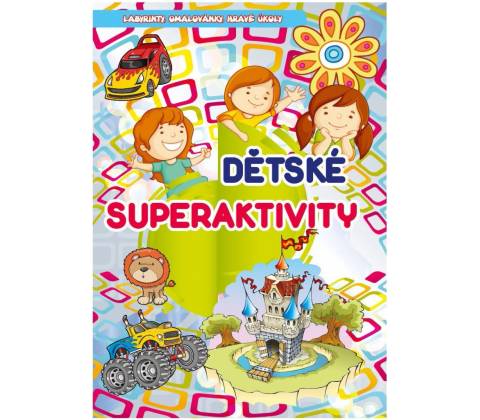 Dětské superaktivity -