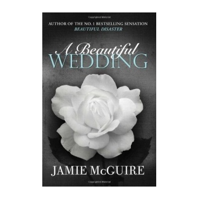 A Beautiful Wedding - Jamie McGuire