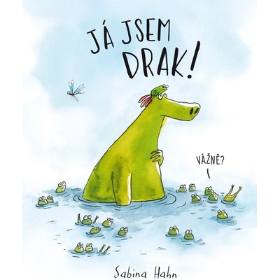 Já jsem drak! - Sabina Hahn