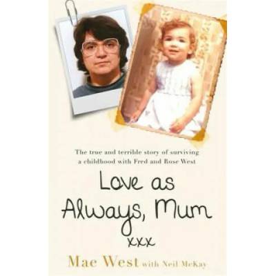 Love as Always, Mum xxx | Mae West