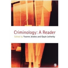 Criminology: A Reader