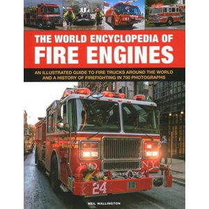 Fire Engines, The World Encyclopedia of | Neil Wallington (ISBN: 9780754835486)