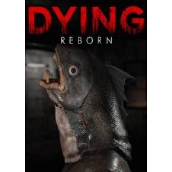 DYING: Reborn